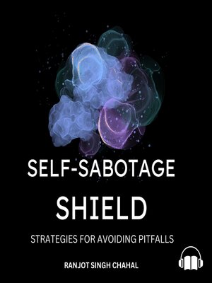cover image of Self-Sabotage Shield